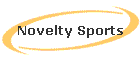 Novelty Sports