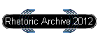 Rhetoric Archive 2012